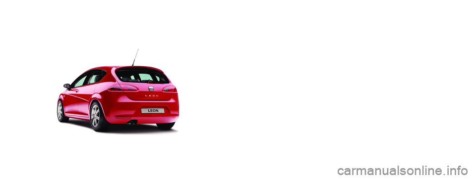 Seat Leon 5D 2006 Betriebsanleitung (in German) SEAT S.A. se preocupa constantemente por mantener todos sus tipos y modelos en un desarrollo continuo. Por ello le rogamos que com-
prenda que, en cualquier momento, puedan producirse modificaciones Seat Leon 5D 2006 Betriebsanleitung (in German) SEAT S.A. se preocupa constantemente por mantener todos sus tipos y modelos en un desarrollo continuo. Por ello le rogamos que com-
prenda que, en cualquier momento, puedan producirse modificaciones