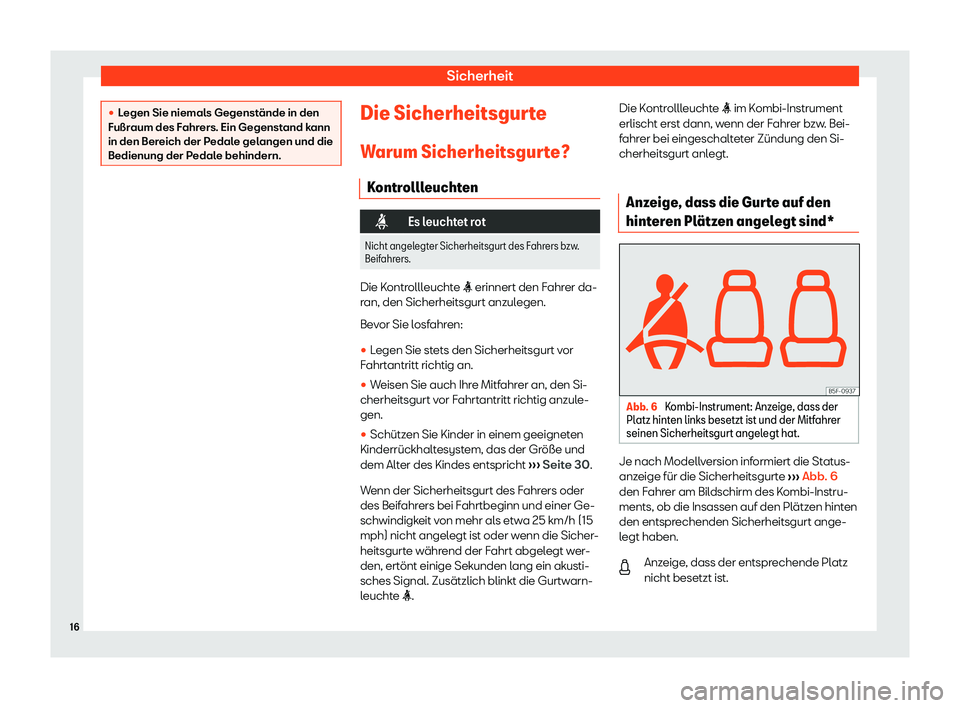 Seat Arona 2019  Betriebsanleitung (in German) Sicherheit
