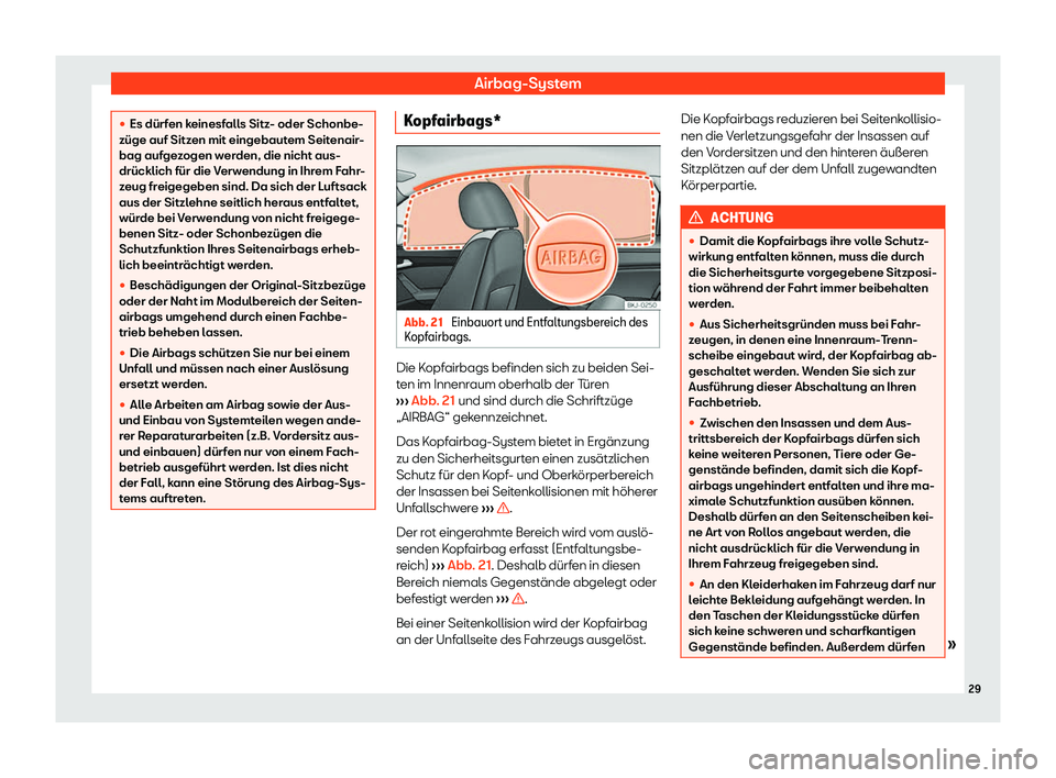 Seat Arona 2019  Betriebsanleitung (in German) Airbag-System
