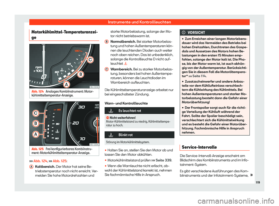 Seat Arona 2018  Betriebsanleitung (in German) Instrumente und Kontrollleuchten
Motork