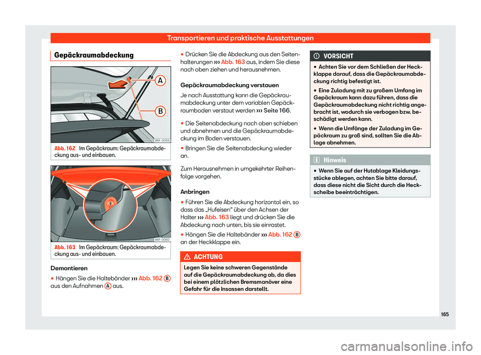 Seat Arona 2018  Betriebsanleitung (in German) Transportieren und praktische Ausstattungen
Gep