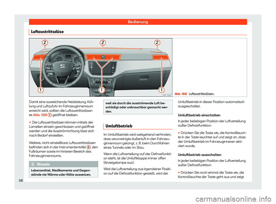 Seat Arona 2018  Betriebsanleitung (in German) Bedienung
Luftaustrittsd