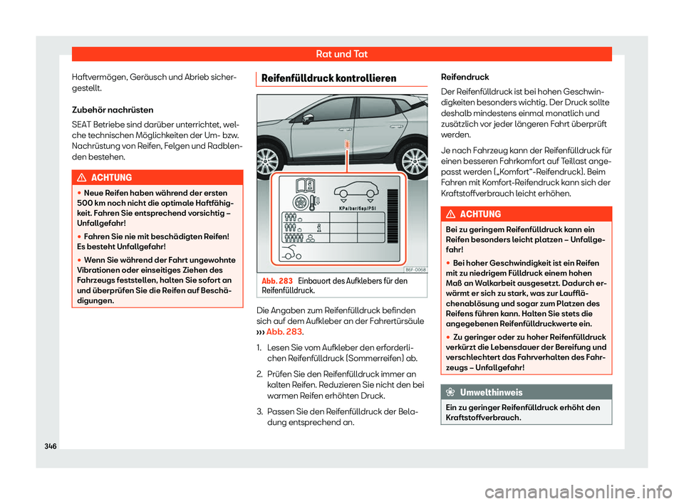 Seat Arona 2018  Betriebsanleitung (in German) Rat und Tat
Haftverm