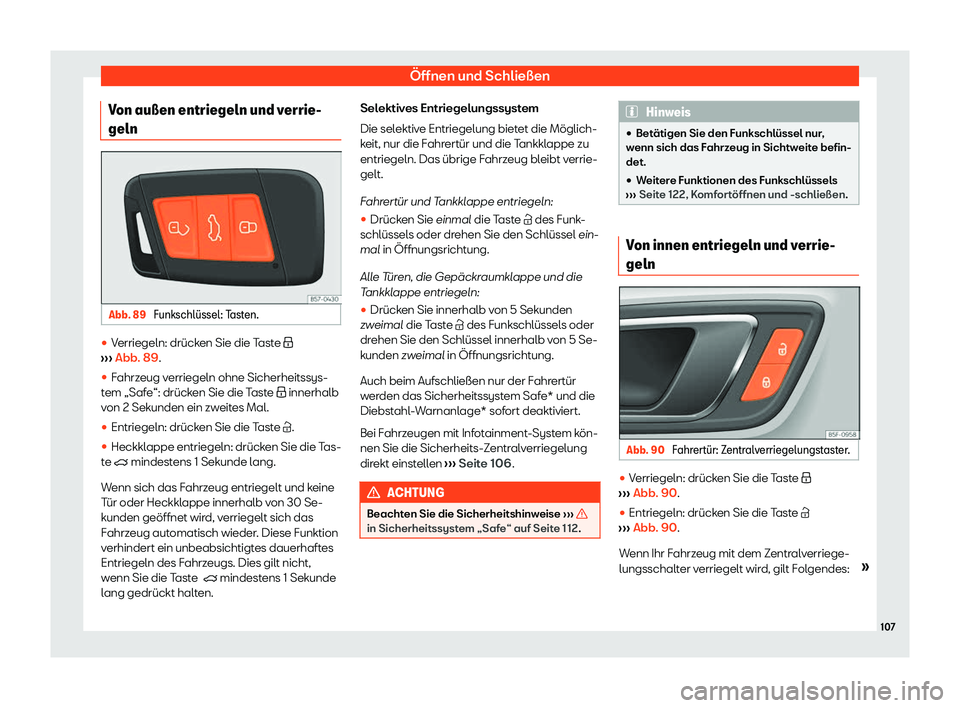 Seat Ateca 2020  Betriebsanleitung (in German) Öffnen und Schließen
Von au