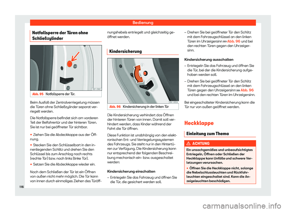 Seat Ateca 2020  Betriebsanleitung (in German) Bedienung
Notfallsperre der T