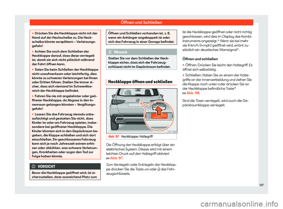 Seat Ateca 2020  Betriebsanleitung (in German) Öffnen und Schließen
