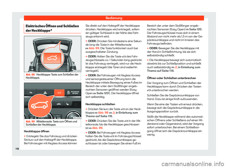 Seat Ateca 2020  Betriebsanleitung (in German) Bedienung
Elektrisches 
