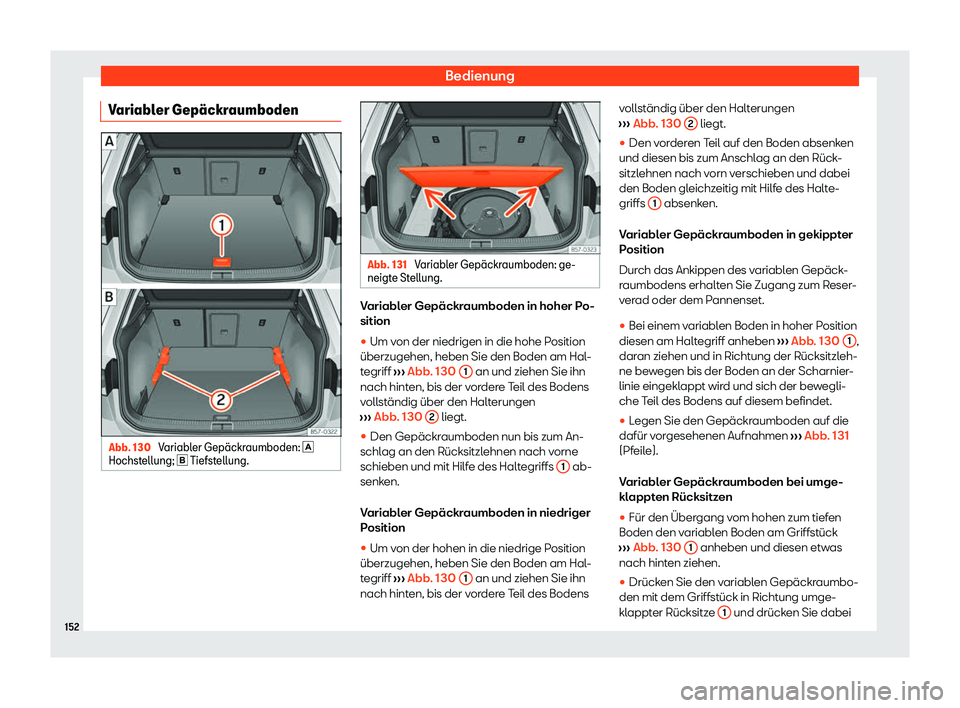 Seat Ateca 2020  Betriebsanleitung (in German) Bedienung
Variabler Gep