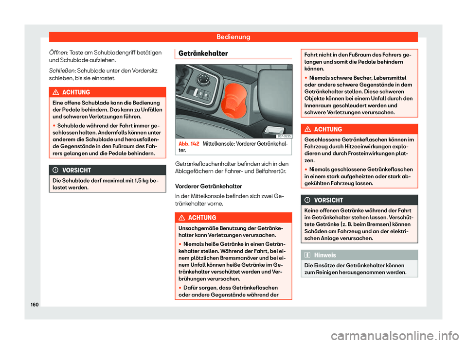 Seat Ateca 2020  Betriebsanleitung (in German) Bedienung
