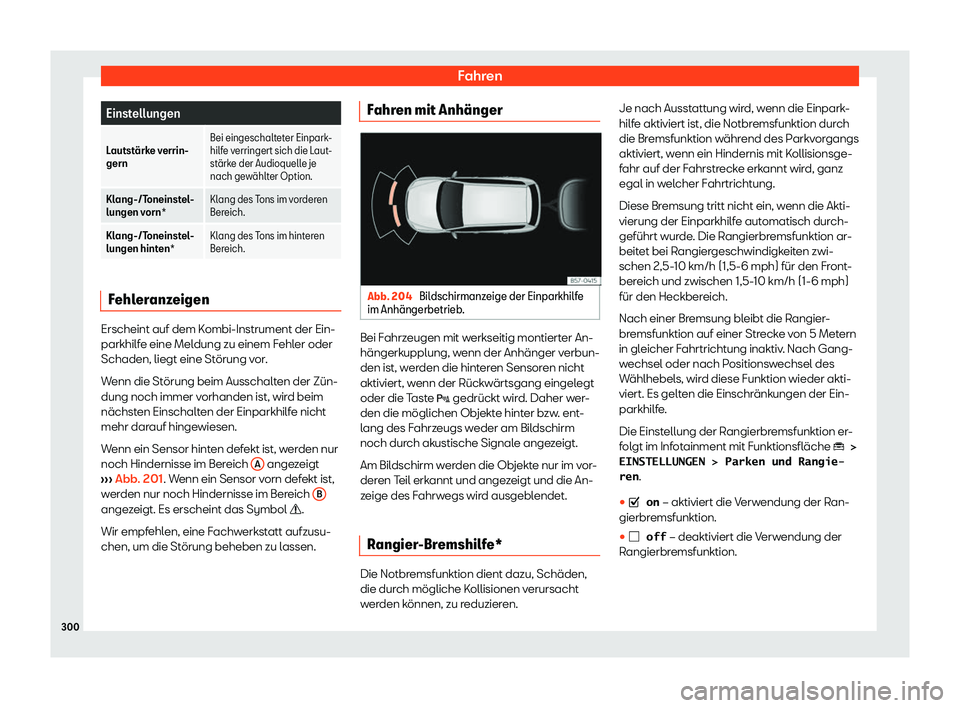Seat Ateca 2020  Betriebsanleitung (in German) Fahren
Einstellungen
Lautst