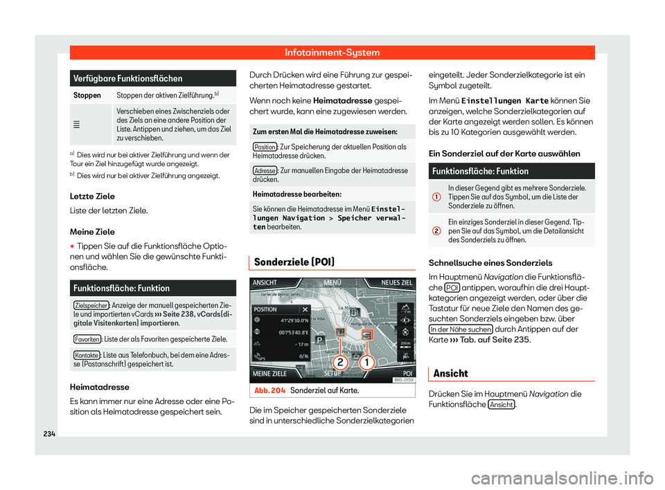 Seat Ateca 2019  Betriebsanleitung (in German) Infotainment-System
Verf