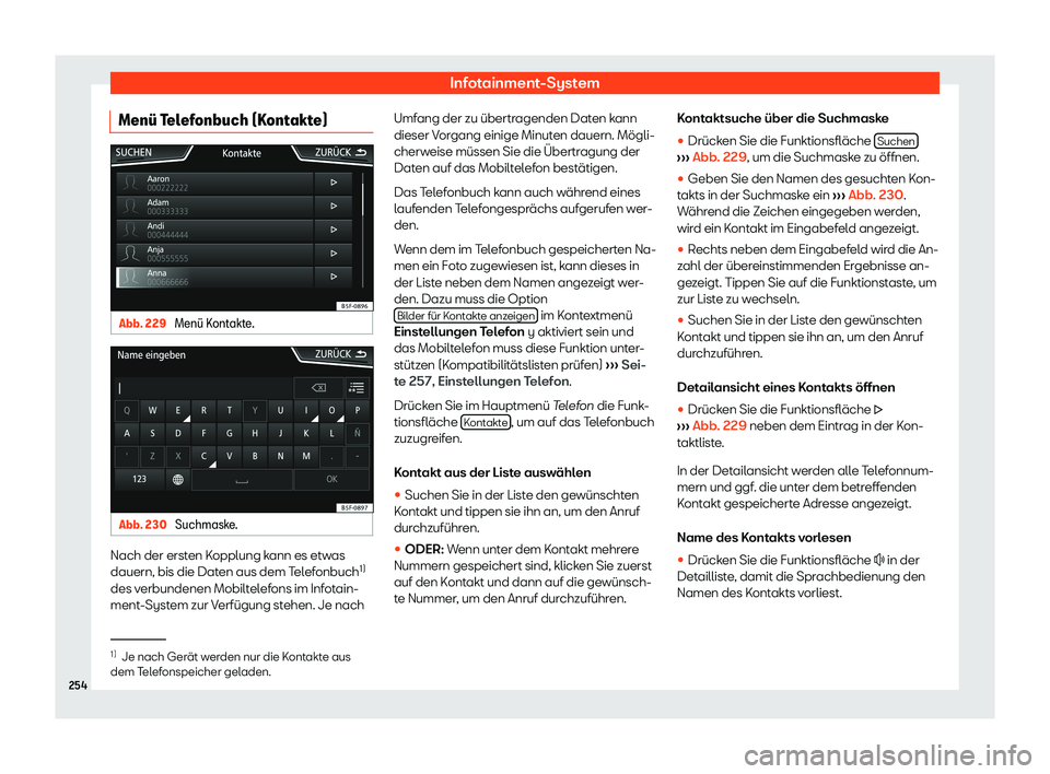 Seat Ateca 2019  Betriebsanleitung (in German) Infotainment-System
Men