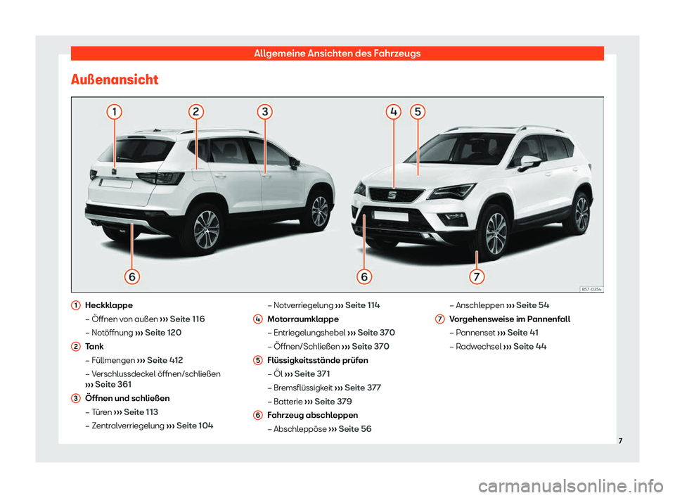 Seat Ateca 2019  Betriebsanleitung (in German) Allgemeine Ansichten des Fahrzeugs
Au