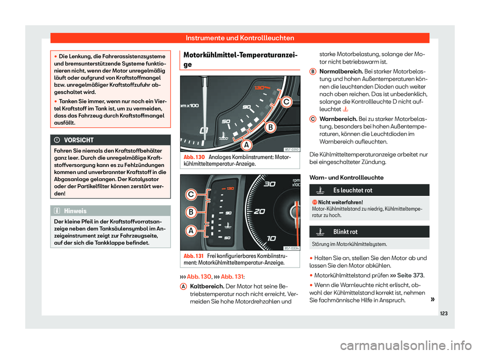 Seat Ateca 2018  Betriebsanleitung (in German) Instrumente und Kontrollleuchten
