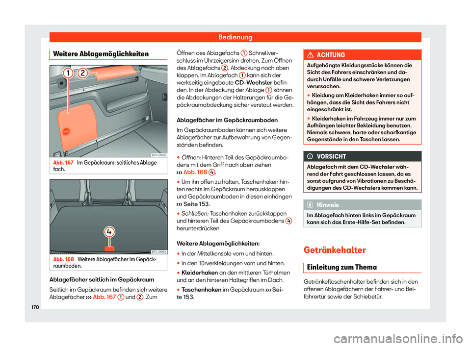 Seat Alhambra 2020  Betriebsanleitung (in German) Bedienung
Weitere Ablagem