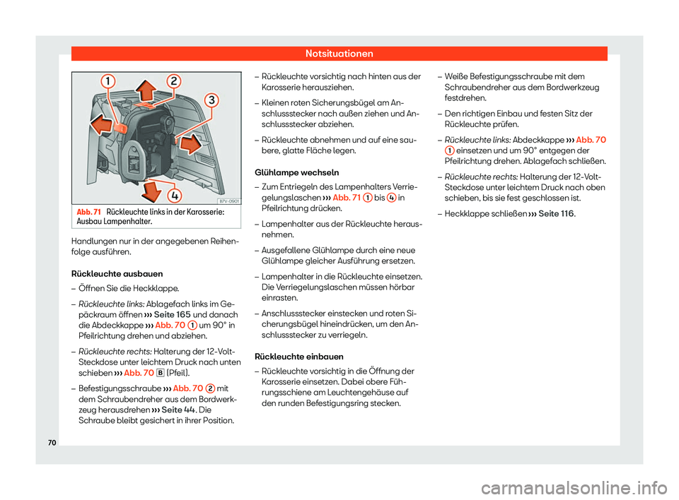 Seat Alhambra 2020  Betriebsanleitung (in German) Notsituationen
Abb. 71 
R