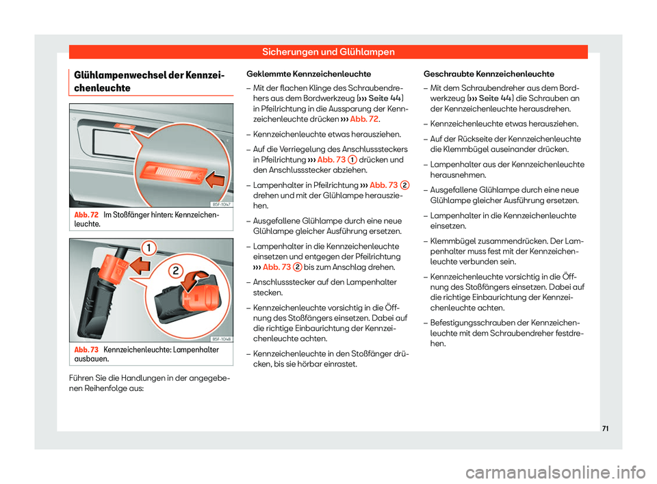 Seat Alhambra 2020  Betriebsanleitung (in German) Sicherungen und Glühlampen
Gl