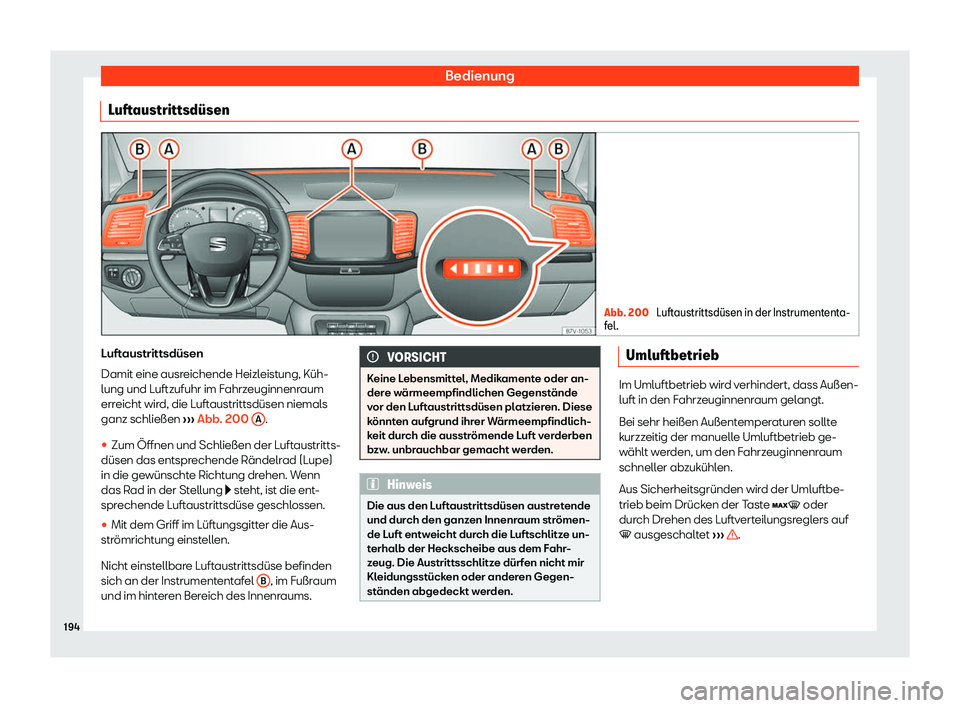 Seat Alhambra 2018  Betriebsanleitung (in German) Bedienung
Luftaustrittsd