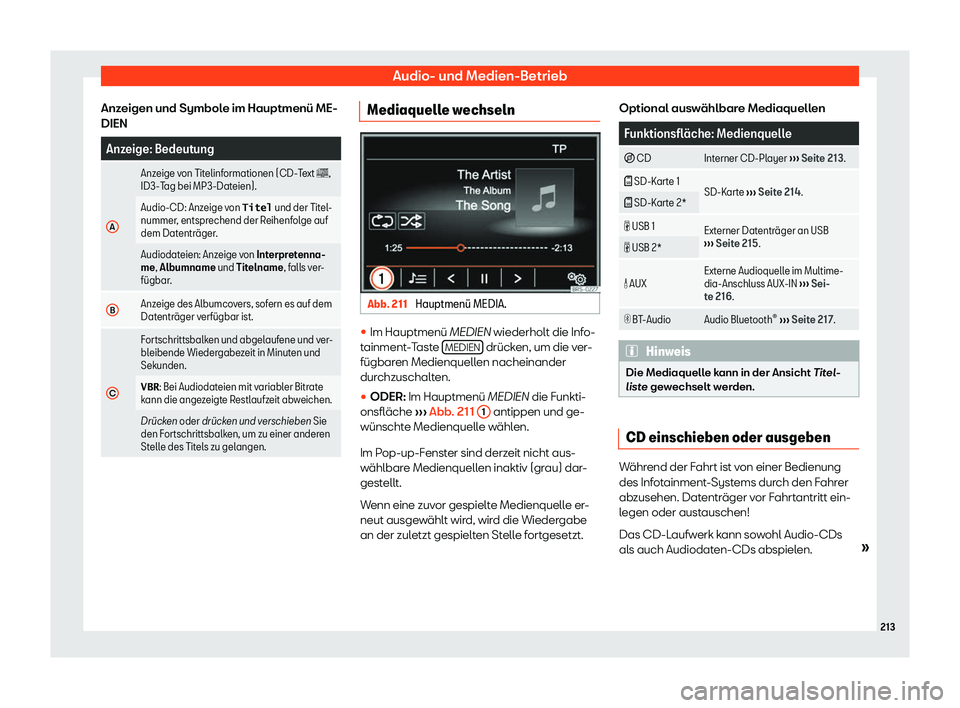 Seat Alhambra 2018  Betriebsanleitung (in German) Audio- und Medien-Betrieb
Anzeigen und Symbole im Hauptmen