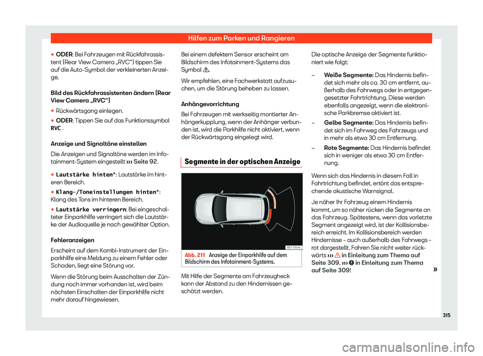 Seat Tarraco 2020  Betriebsanleitung (in German) Hilfen zum Parken und Rangieren
