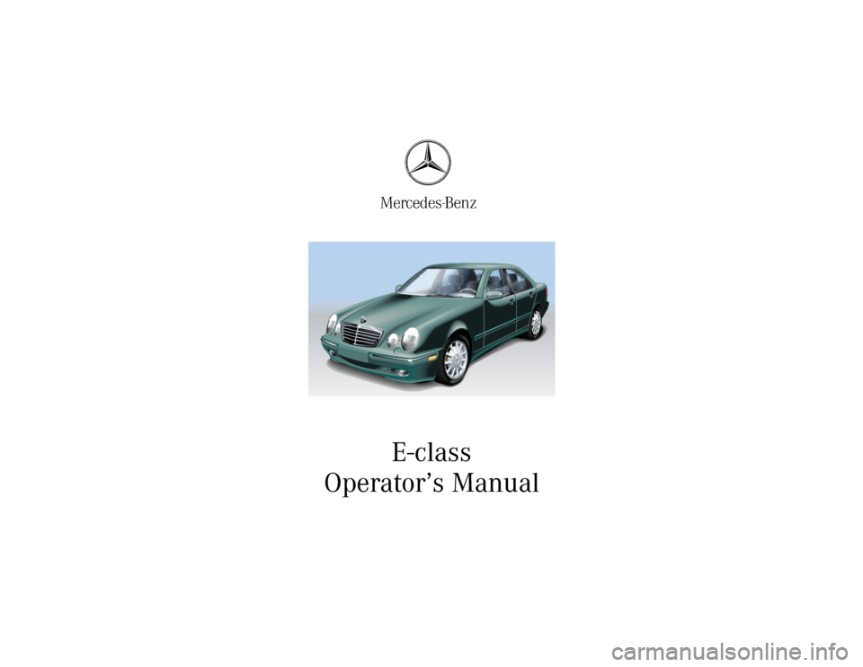 MERCEDES-BENZ E320 2001 W210 Owners Manual 