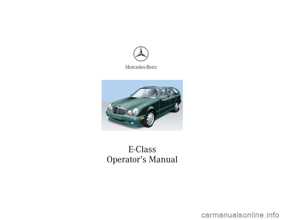 MERCEDES-BENZ E WAGON 2002 S210 Owners Manual 