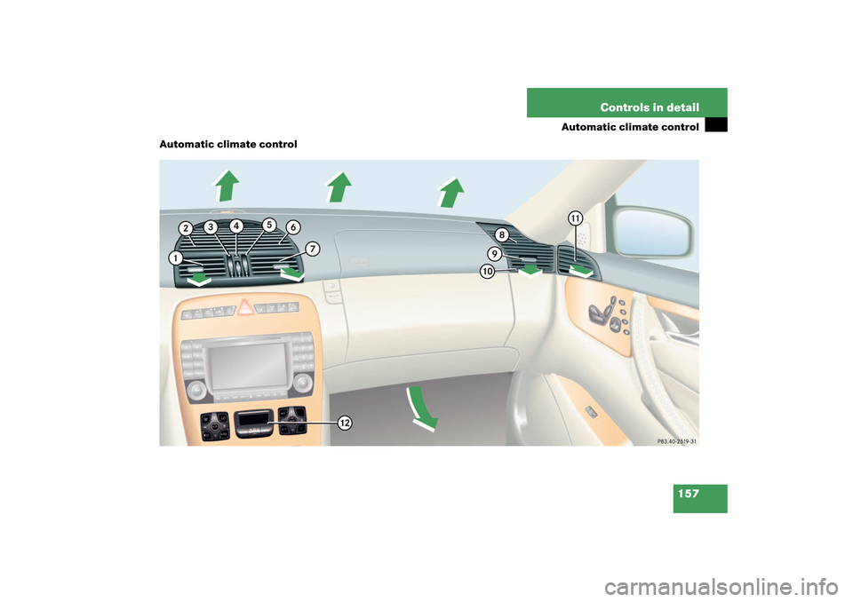 MERCEDES-BENZ CL500 2003 C215 Owners Manual 157 Controls in detail
Automatic climate control
Automatic climate control 