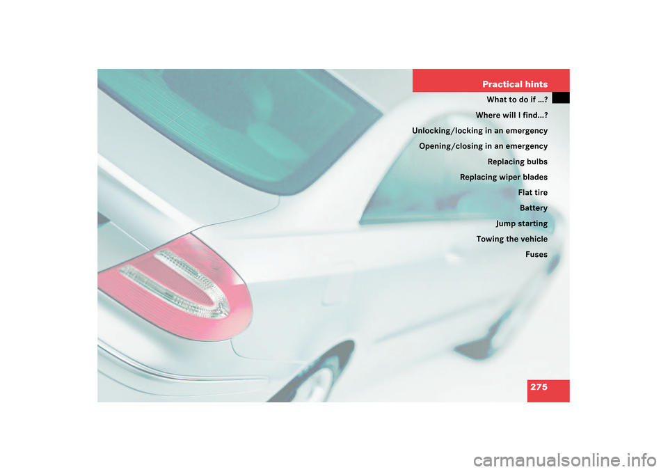 MERCEDES-BENZ CLK320 COUPE 2003 C209 Owners Manual MERCEDES-BENZ CLK320 COUPE 2003 C209 Owners Manual, Page 275
