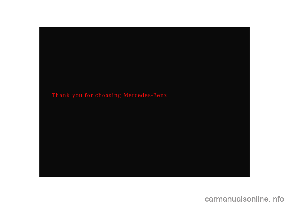 MERCEDES-BENZ SLR 2005 R199 Owners Manual Thank you for choosing Mercedes-Benz MERCEDES-BENZ SLR 2005 R199 Owners Manual Thank you for choosing Mercedes-Benz