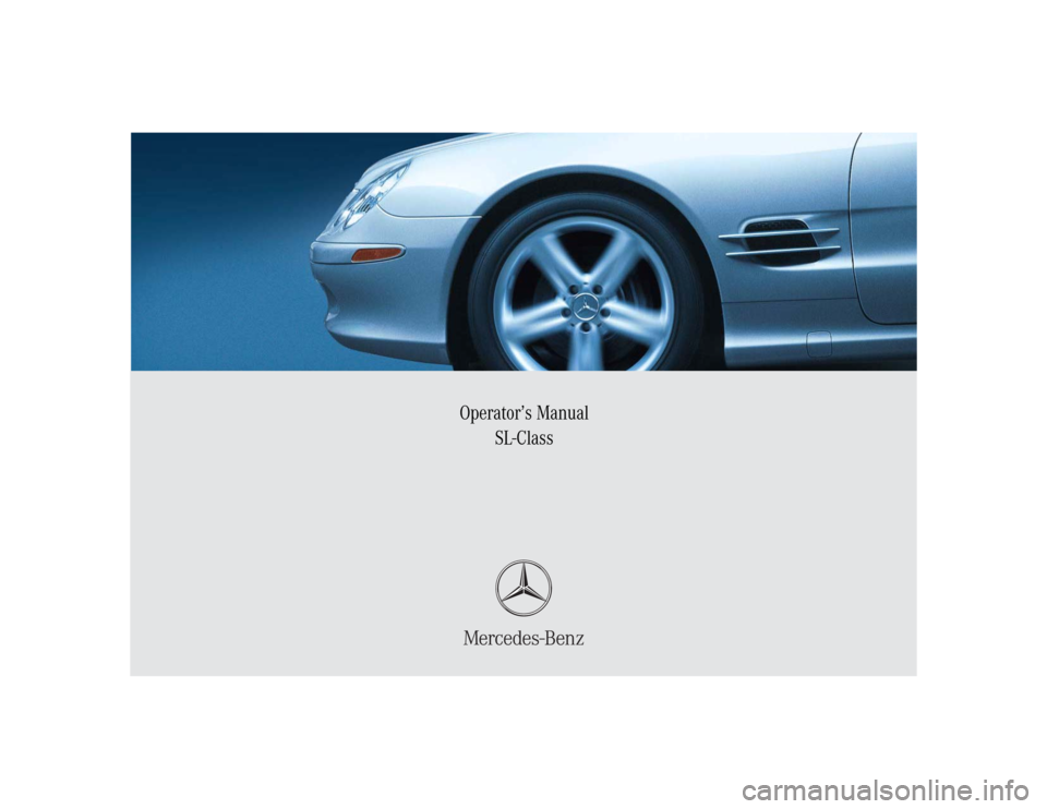 MERCEDES-BENZ SL600 2005 R230 Owners Manual Operator’s Manual
SL-Class 