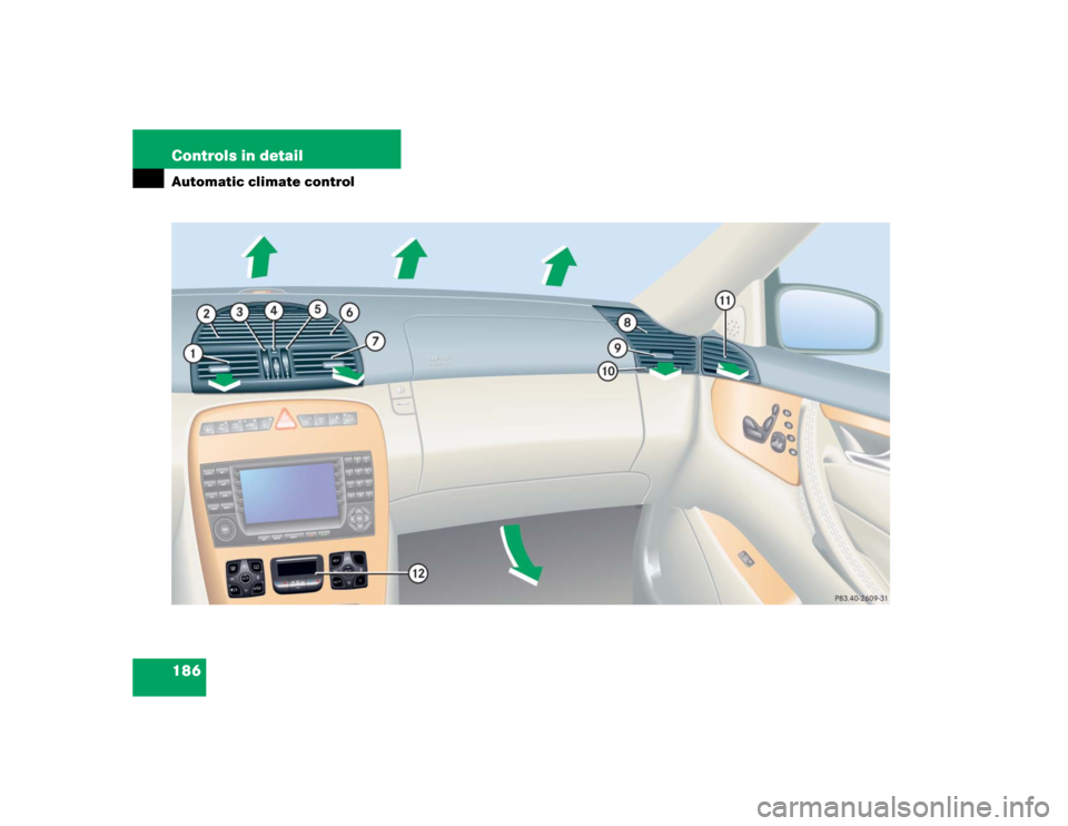 MERCEDES-BENZ CL500 2005 C215 Owners Manual 186 Controls in detailAutomatic climate control 