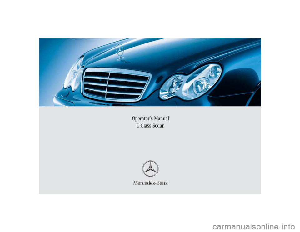 MERCEDES-BENZ C55AMG 2005 W203 Owners Manual Operator’s Manual
C-Class Sedan 