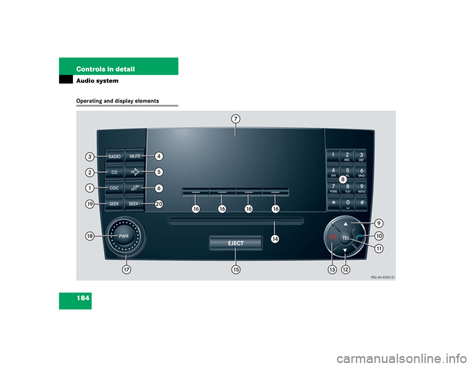 MERCEDES-BENZ C240 2005 W203 User Guide 184 Controls in detailAudio systemOperating and display elements 