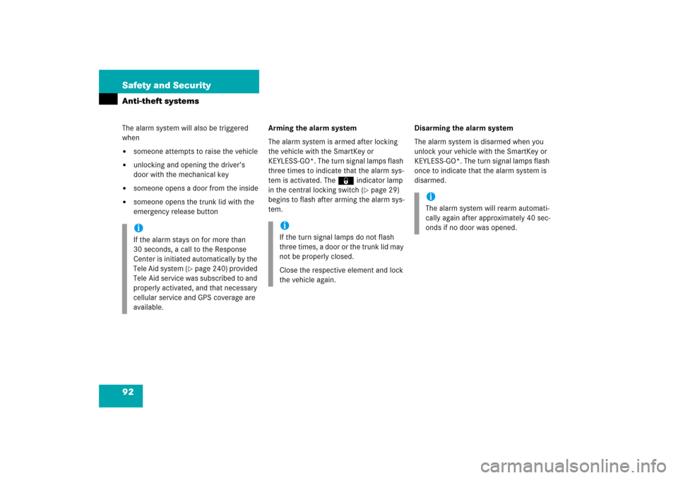 MERCEDES-BENZ SL500 2006 R230 Owners Manual 92 Safety and SecurityAnti-theft systemsThe alarm system will also be triggered 
when 
someone attempts to raise the vehicle

unlocking and opening the driver’s 
door with the mechanical key

som