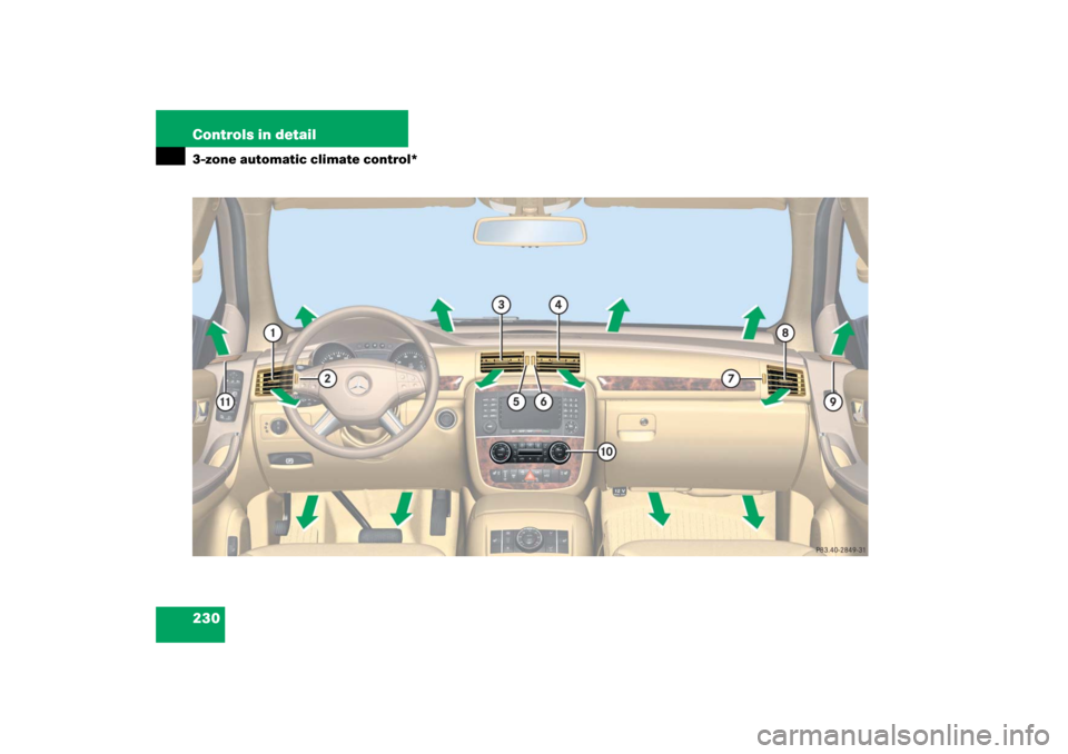 MERCEDES-BENZ R500 2006 W251 Owners Manual 230 Controls in detail3-zone automatic climate control* 