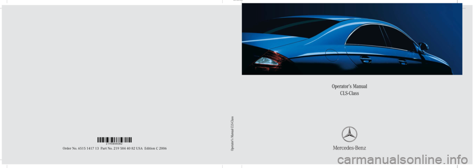 MERCEDES-BENZ CLS500 2006 W219 Owners Manual 