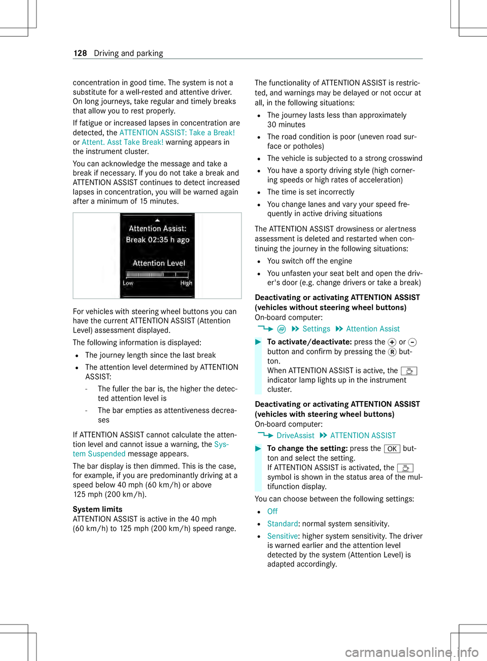 MERCEDES-BENZ METRIS 2021 MY21 Operators Manual concentration in goo
dtime. The sy stem is no ta
substitut efor aw ell-res teda nd attentiv edrive r.
On long journe ys,tak er egular and timel ybreaks
th at allo wyoutorest properly.
If fatigue or in MERCEDES-BENZ METRIS 2021 MY21 Operators Manual concentration in goo
dtime. The sy stem is no ta
substitut efor aw ell-res teda nd attentiv edrive r.
On long journe ys,tak er egular and timel ybreaks
th at allo wyoutorest properly.
If fatigue or in