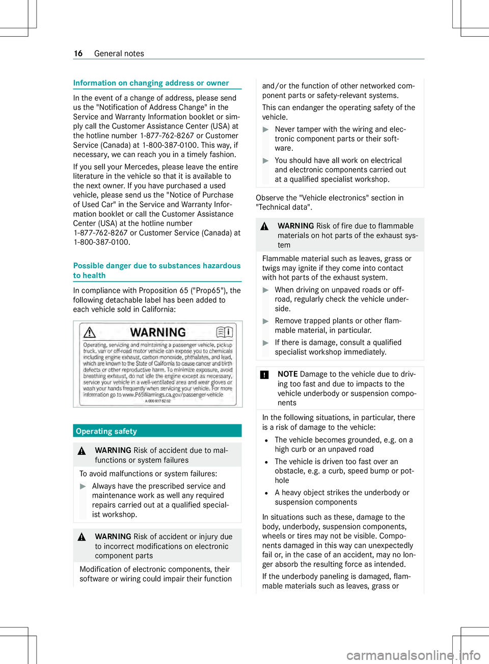 MERCEDES-BENZ METRIS 2021 MY21 Operators Manual Information on
changing address or owner In
thee vent of achang eofa ddress, please send
us the" Notification of Address Change" in the
Service and Warrant yInforma tionb ookle torsim‐
pl yc MERCEDES-BENZ METRIS 2021 MY21 Operators Manual Information on
changing address or owner In
thee vent of achang eofa ddress, please send
us the" Notification of Address Change" in the
Service and Warrant yInforma tionb ookle torsim‐
pl yc