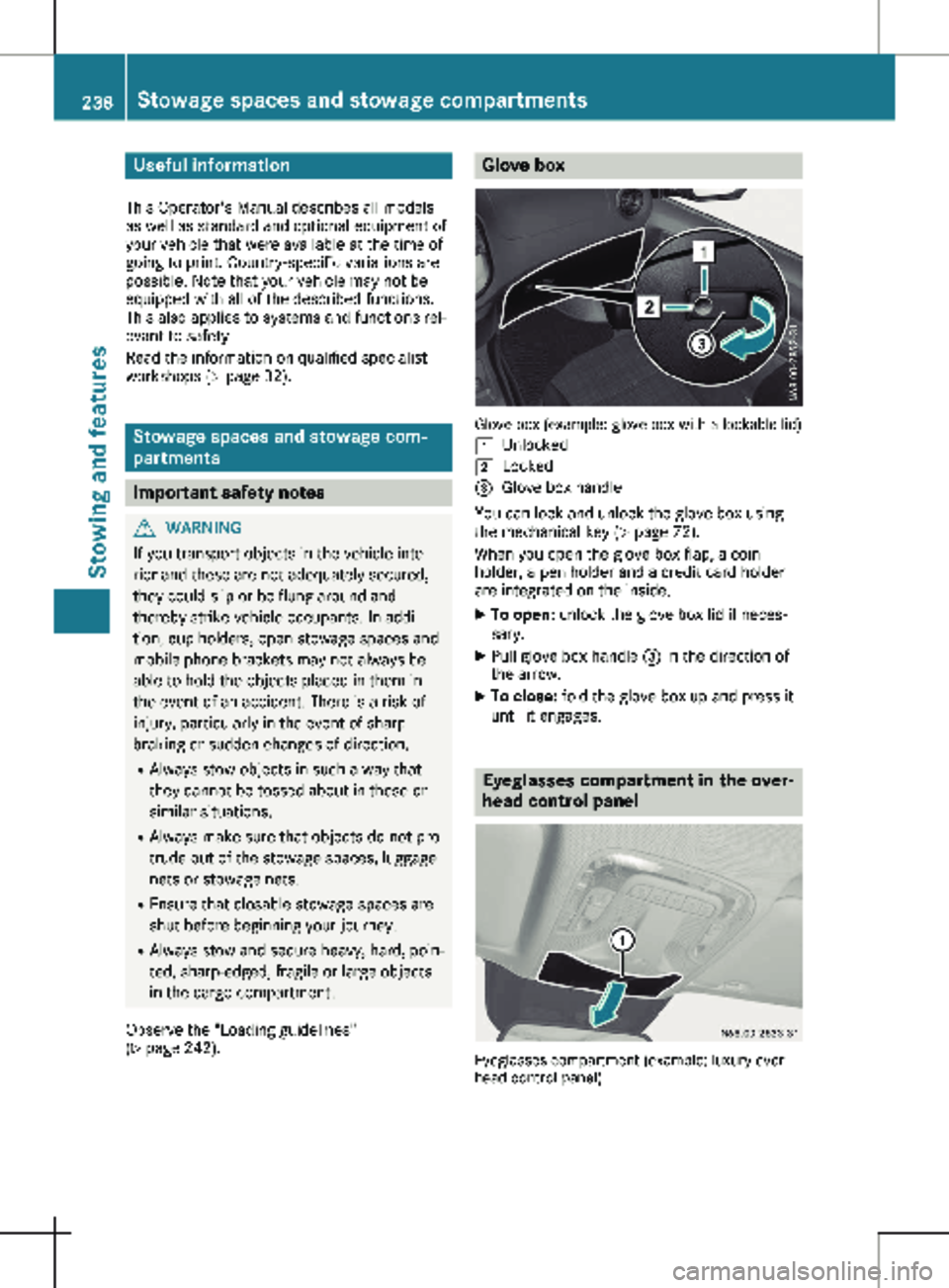 MERCEDES-BENZ METRIS 2020 MY20 Operator’s Manual Useful information
This Operator's Manual describes all models
as well as standard and optional equipment of
your vehicle that were available at the time of
going to print. Country-specific variat MERCEDES-BENZ METRIS 2020 MY20 Operator’s Manual Useful information
This Operator's Manual describes all models
as well as standard and optional equipment of
your vehicle that were available at the time of
going to print. Country-specific variat