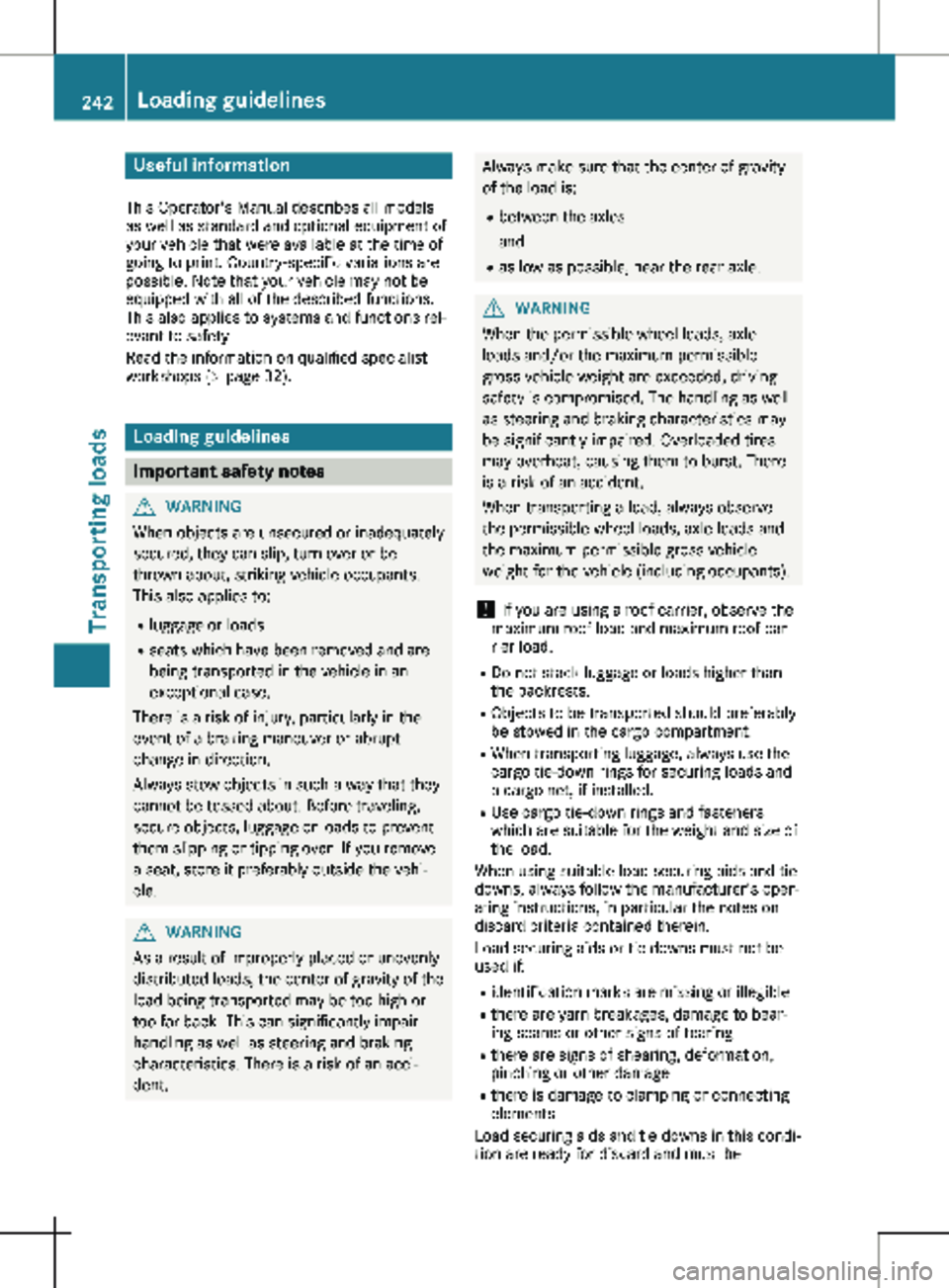 MERCEDES-BENZ METRIS 2020 MY20 Operator’s Manual Useful information
This Operator's Manual describes all models
as well as standard and optional equipment of
your vehicle that were available at the time of
going to print. Country-specific variat MERCEDES-BENZ METRIS 2020 MY20 Operator’s Manual Useful information
This Operator's Manual describes all models
as well as standard and optional equipment of
your vehicle that were available at the time of
going to print. Country-specific variat