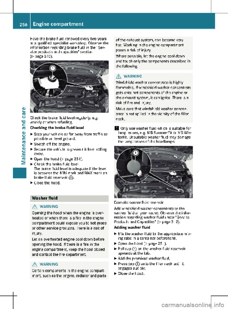 MERCEDES-BENZ METRIS 2020 MY20 Operator’s Manual Have the brake fluid renewed every two years
at a qualified specialist workshop. Observe the
information regarding brake fluid in the "Ser-
vice products and capacities" section
(Y page
310). MERCEDES-BENZ METRIS 2020 MY20 Operator’s Manual Have the brake fluid renewed every two years
at a qualified specialist workshop. Observe the
information regarding brake fluid in the "Ser-
vice products and capacities" section
(Y page
310).