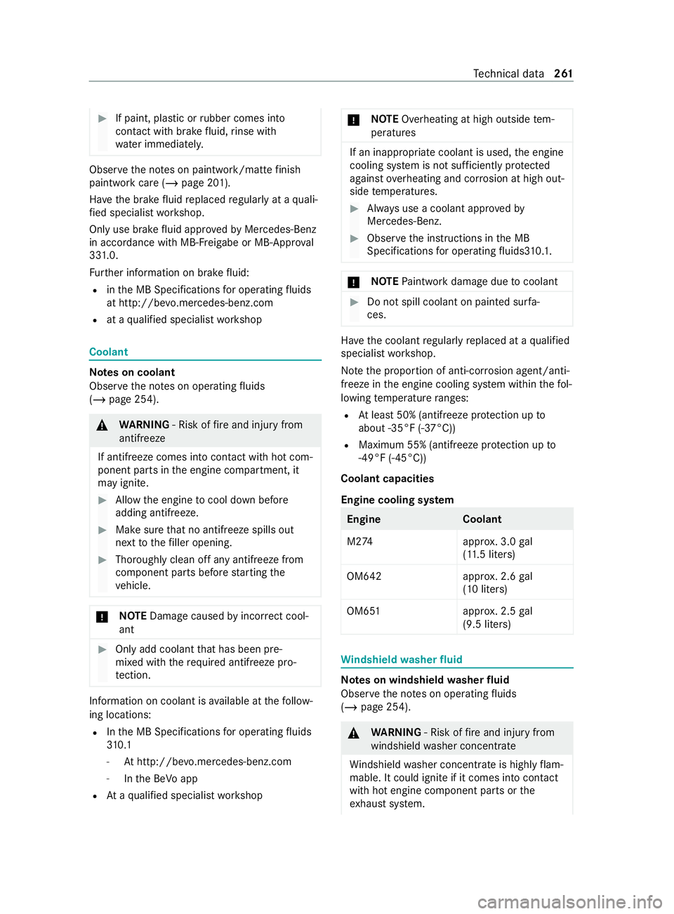 MERCEDES-BENZ SPRINTER 2020 MY20 with Base Radio Operator’s Manual #
If paint, plast ic orrubber comes into
con tact wi thbrak efluid, rinse wi th
wate rimmediatel y. Obser
vethen otes on paintwork/matt efinish
paintwor kcare( /pag e201).
Ha ve theb rake fluid replac MERCEDES-BENZ SPRINTER 2020 MY20 with Base Radio Operator’s Manual #
If paint, plast ic orrubber comes into
con tact wi thbrak efluid, rinse wi th
wate rimmediatel y. Obser
vethen otes on paintwork/matt efinish
paintwor kcare( /pag e201).
Ha ve theb rake fluid replac