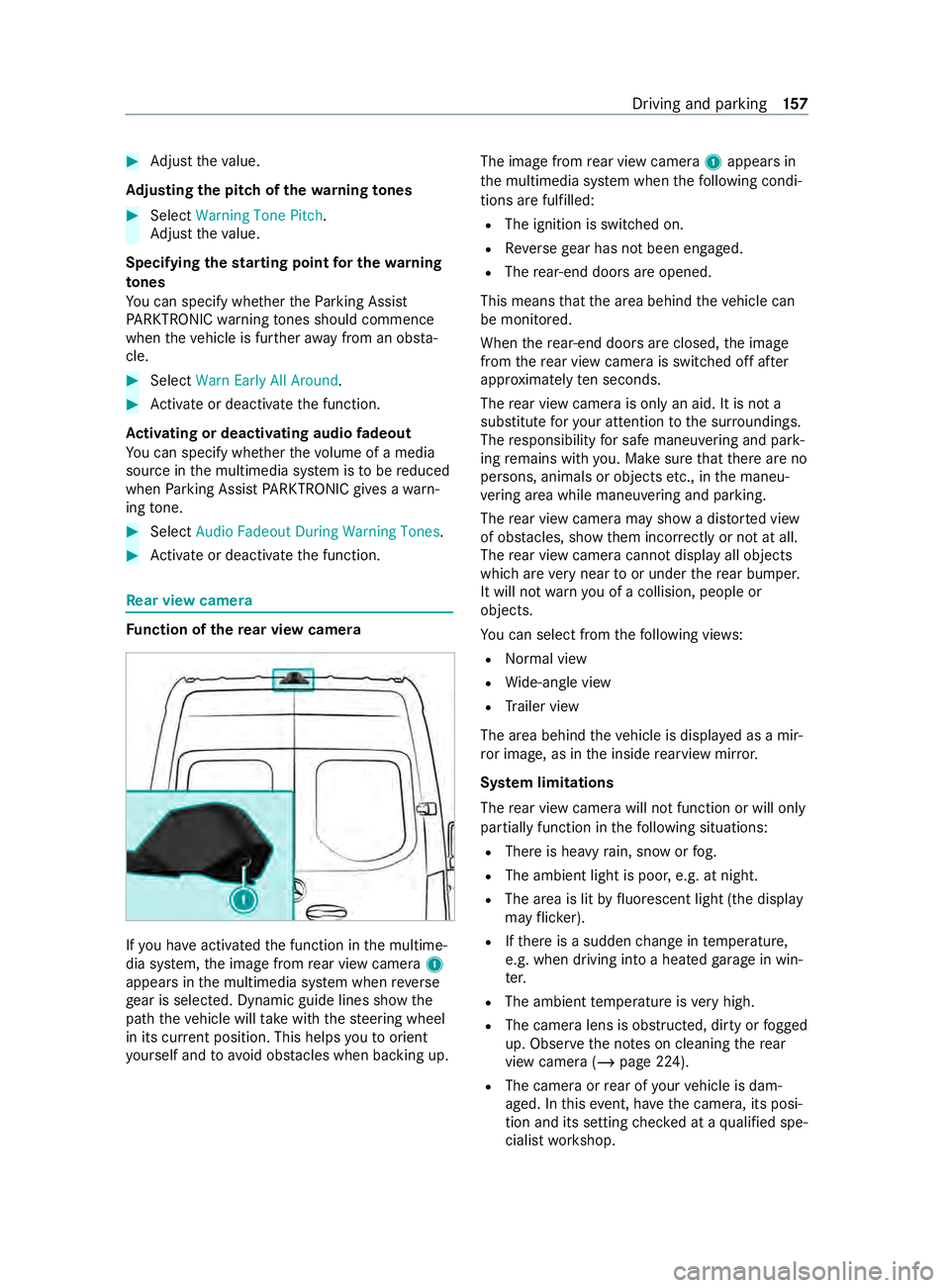 MERCEDES-BENZ SPRINTER 2020  MY20 with 7” screen #
Adjus tthe value.
Ad justin gthe pitc hofthewarning tones #
Select Warning Tone Pitch.
Ad jus tthe value.
Specifying thes tarting point fort he warning
to nes
Yo uc an specify whe ther theP arking A