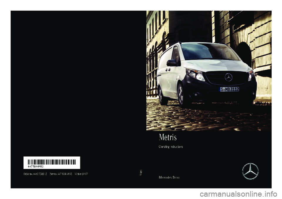 MERCEDES-BENZ METRIS 2019  MY19 Operator’s Manual 