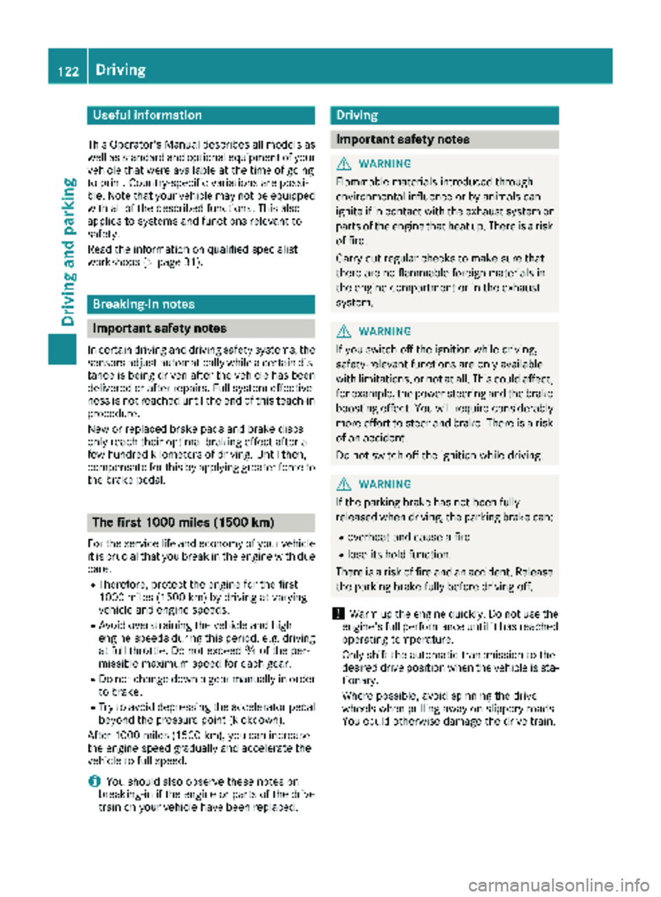 MERCEDES-BENZ METRIS 2019 MY19 Operator’s Manual Useful information
This Operator's Manual describes all models as
well as standard and optional equipment of your
vehicle that were available at the time of going
to print. Country-specific variat MERCEDES-BENZ METRIS 2019 MY19 Operator’s Manual Useful information
This Operator's Manual describes all models as
well as standard and optional equipment of your
vehicle that were available at the time of going
to print. Country-specific variat