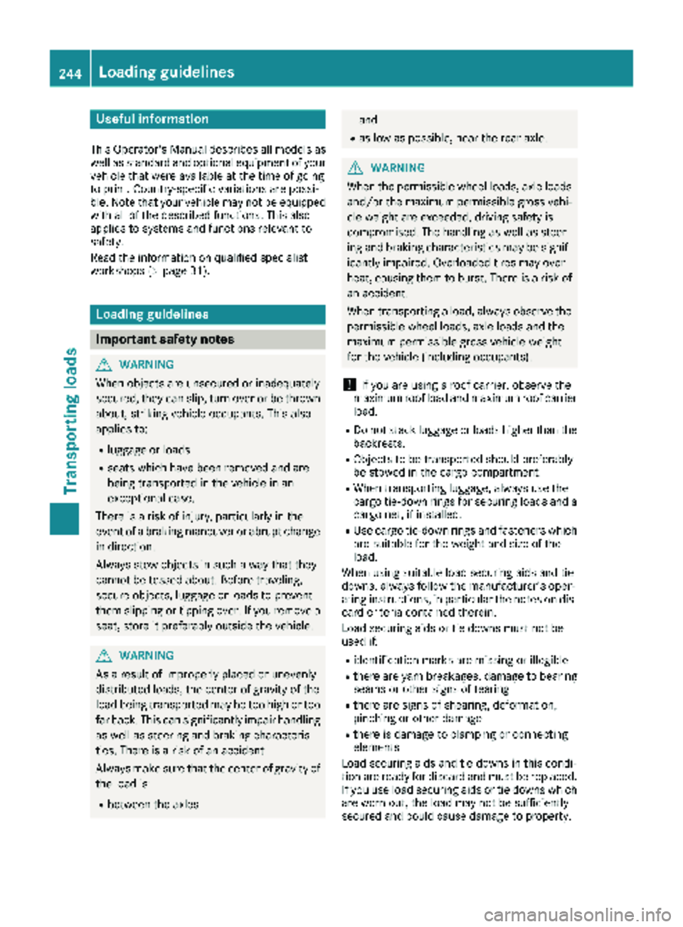 MERCEDES-BENZ METRIS 2019 MY19 Operator’s Manual Useful information
This Operator's Manual describes all models as
well as standard and optional equipment of your
vehicle that were available at the time of going
to print. Country-specific variat MERCEDES-BENZ METRIS 2019 MY19 Operator’s Manual Useful information
This Operator's Manual describes all models as
well as standard and optional equipment of your
vehicle that were available at the time of going
to print. Country-specific variat