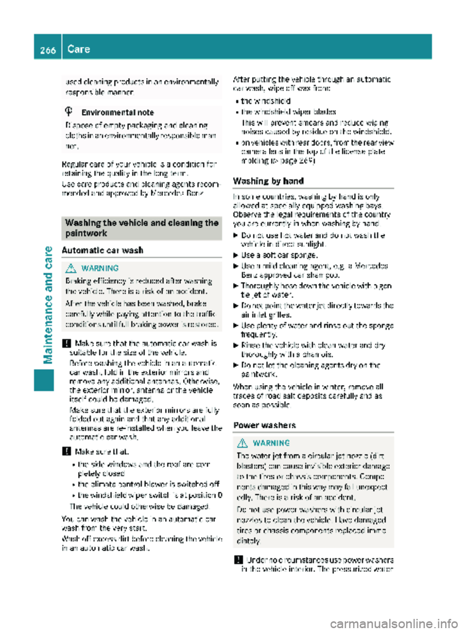 MERCEDES-BENZ METRIS 2019 MY19 Operator’s Manual used cleaning productsinan environmentally
responsible manner.
HEnvironmental note
Dispose of empty packaging and cleaning
cloths inan environmentally responsible man-
ner.
Regular care of your veh ic MERCEDES-BENZ METRIS 2019 MY19 Operator’s Manual used cleaning productsinan environmentally
responsible manner.
HEnvironmental note
Dispose of empty packaging and cleaning
cloths inan environmentally responsible man-
ner.
Regular care of your veh ic