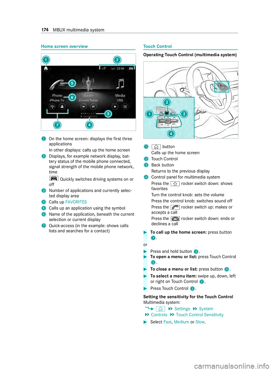 MERCEDES-BENZ SPRINTER 2019 MY19 with 7” screen Home screen
overview 1
Onthe home screen: displa ys thefirs tth ree
applications
In other displa ys: calls up the home screen
2 Displa ys,fo rex ample network displa y,bat‐
te ry status of the mobil MERCEDES-BENZ SPRINTER 2019 MY19 with 7” screen Home screen
overview 1
Onthe home screen: displa ys thefirs tth ree
applications
In other displa ys: calls up the home screen
2 Displa ys,fo rex ample network displa y,bat‐
te ry status of the mobil