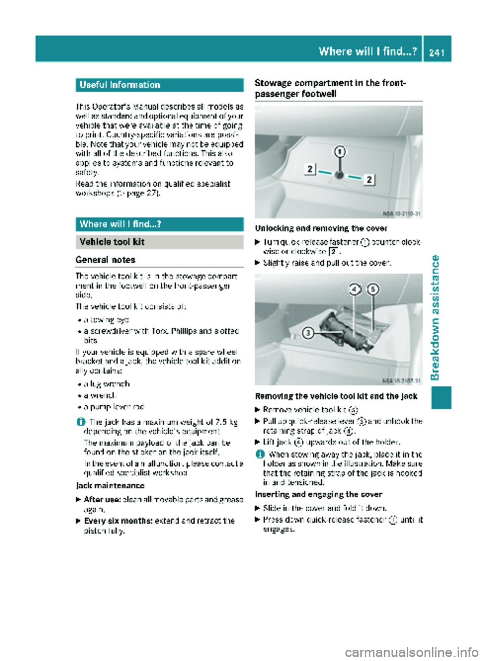 MERCEDES-BENZ SPRINTER 2018  MY18 Operator’s Manual Useful information
This Operator's Manual describes all models as
well as standard and optional equipment of your
vehicle that were available at the time of going
to print. Country-specific variat