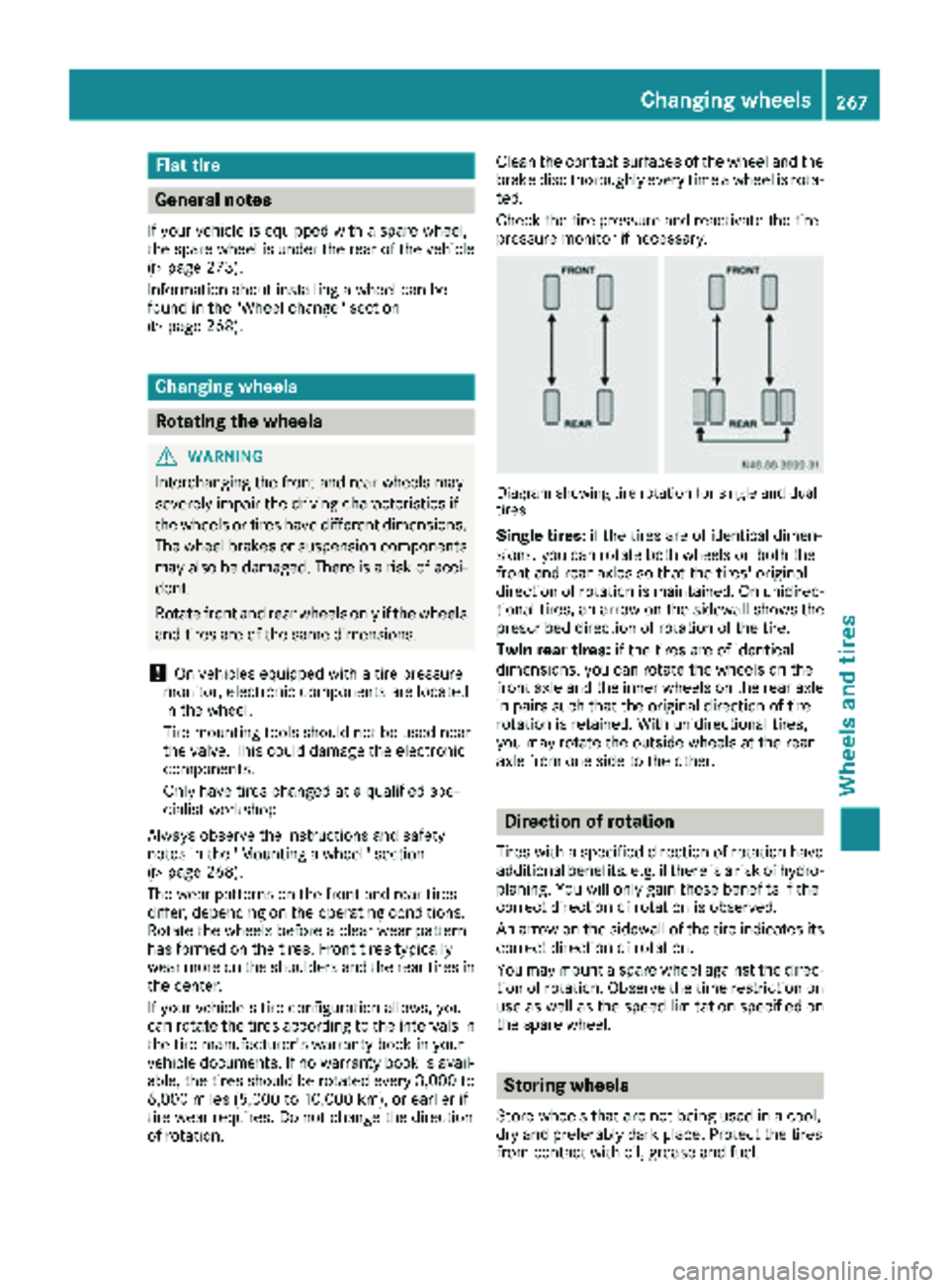 MERCEDES-BENZ SPRINTER 2018 MY18 Operator’s Manual Flat tire
General notes
If your vehicleis equipped wit h aspar ewheel,
th espar ewhee lis under th erear of th evehicl e
(
Ypage 273).
Information about installin g awhee lcan be
foun din th e"Whe MERCEDES-BENZ SPRINTER 2018 MY18 Operator’s Manual Flat tire
General notes
If your vehicleis equipped wit h aspar ewheel,
th espar ewhee lis under th erear of th evehicl e
(
Ypage 273).
Information about installin g awhee lcan be
foun din th e"Whe